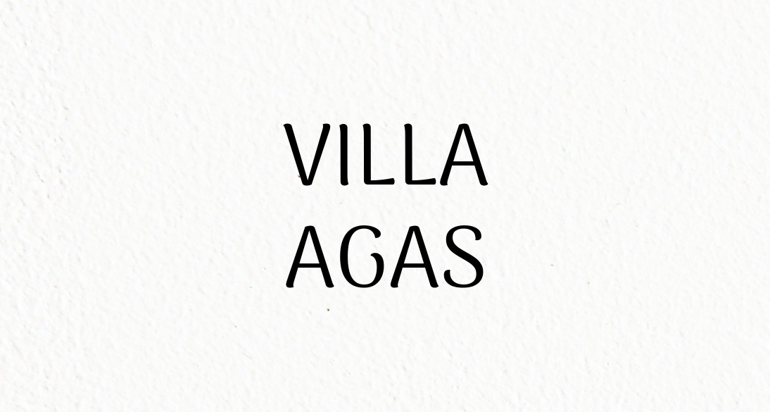 VILLA AGAS