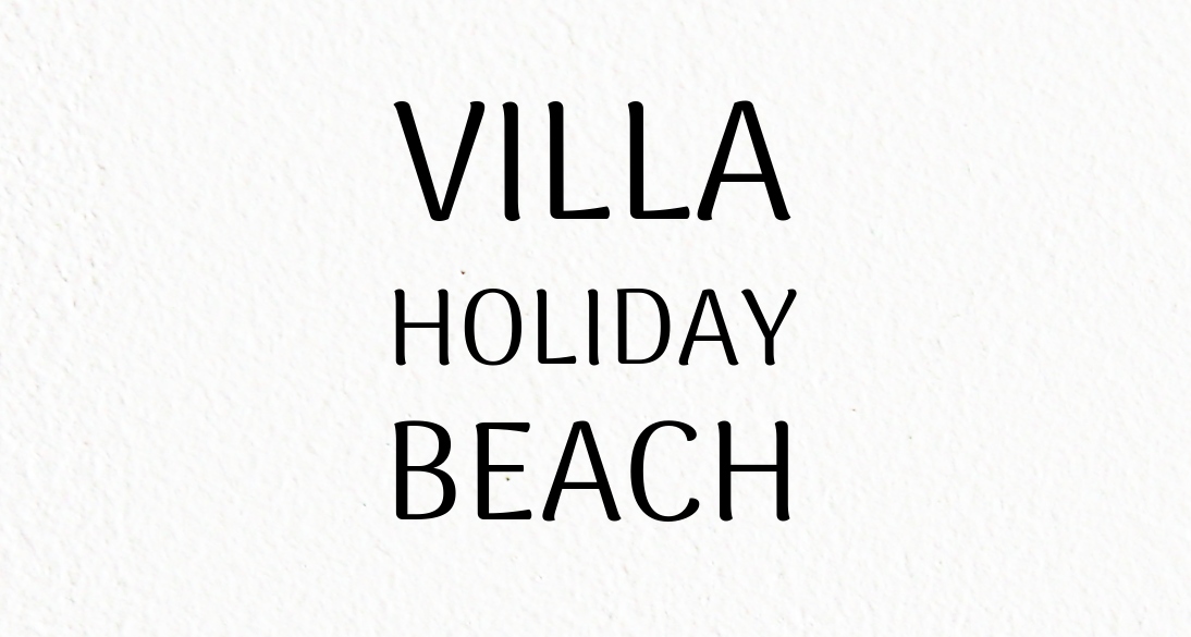 VILLA HOLIDAY BEACH