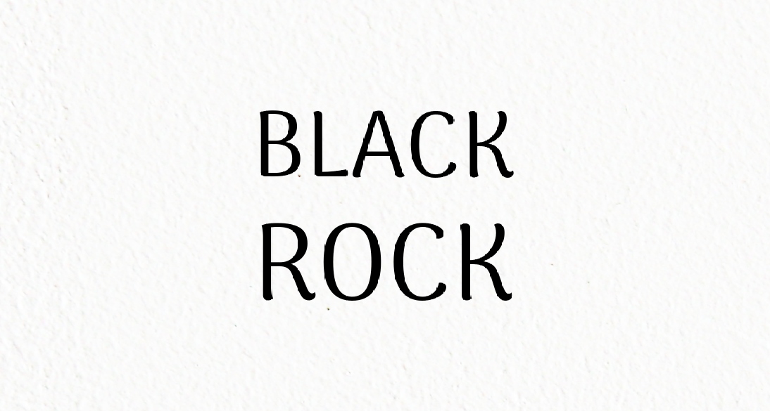 BLACK ROCK